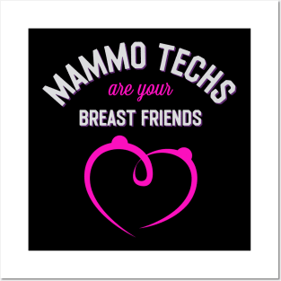 Mammo Tech Breast Friends Funny Mammography Technologist Posters and Art